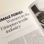 Female Forces: Women in the Ethiopian textile industry